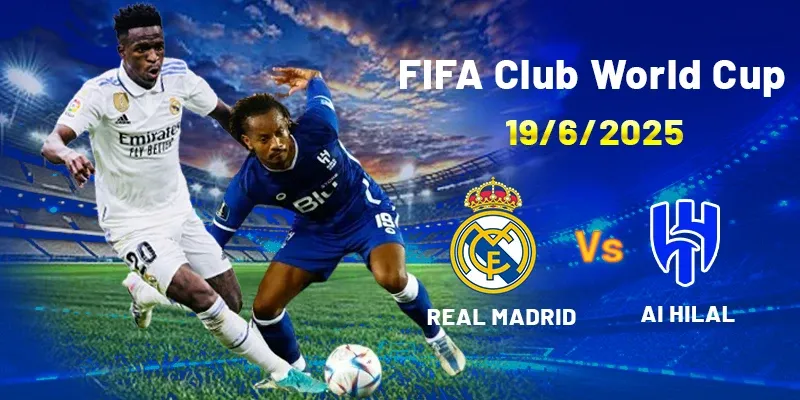 Soi kèo Real Madrid vs Al Hilal